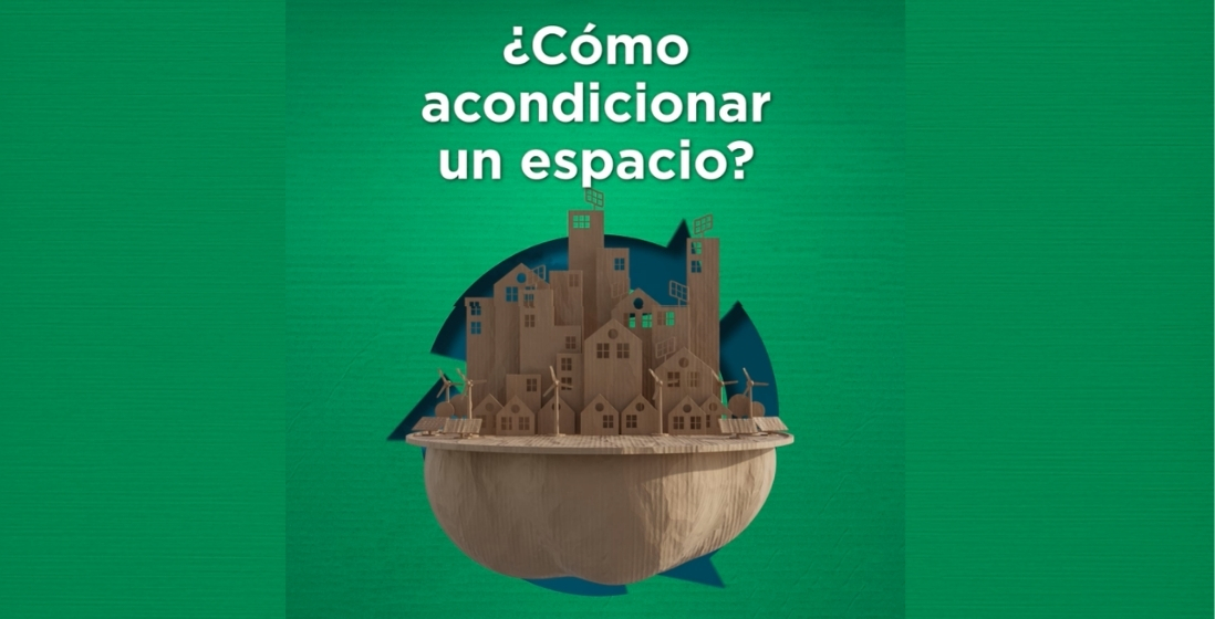 ¿Cómo acondicionar un espacio?